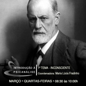 INTRODUÇÃO À PSICANÁLISE - 1º TEMA: INCONSCIENTE