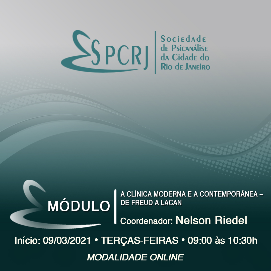 A CLÍNICA MODERNA E A CONTEMPORÂNEA – DE FREUD A LACAN