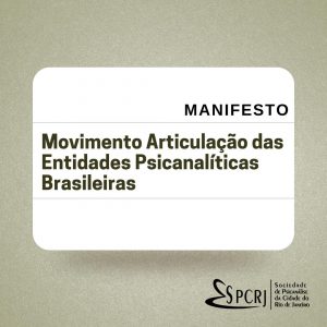 Manifesto do Movimento Articulação das Entidades Psicanalíticas Brasileiras