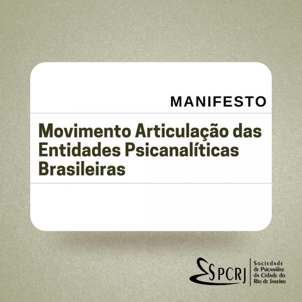 Manifesto do Movimento Articulação das Entidades Psicanalíticas Brasileiras