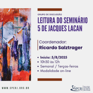 LEITURA DO SEMINÁRIO 5 DE JACQUES LACAN