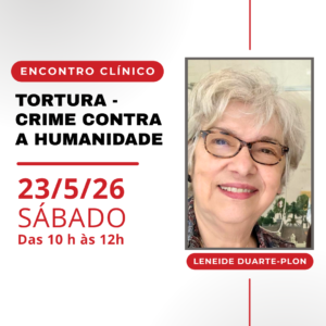 Encontro Clínico - Leneide Duarte-Plon